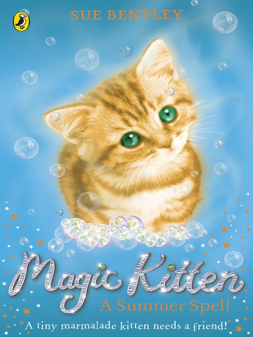 Title details for Magic Kitten by Sue Bentley - Available